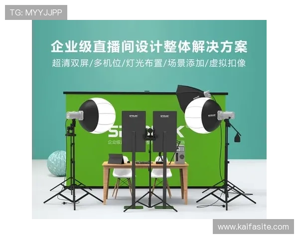 凯发直播官网丰富的直播内容与多样化娱乐资源满足不同用户的观看需求